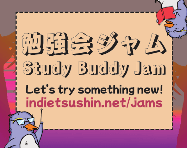 勉強会ジャム // Study Buddy Jam: Let's try something new!