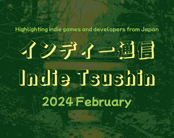 Title card for the インディー通信 Indie Tsushin 2024 February Issue