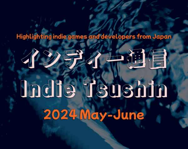 Title card for the インディー通信 Indie Tsushin 2024 May-June Issue